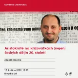 Aristokraté na křižovatkách (nejen) českých dějin 20. století​